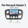 Full line product Per Renault Master 3 Autoradio Android Auto & Carplay per Renault Master 3 2010-2022