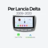 Autoradio Android Auto & Carplay per Lancia Delta 2009-2020