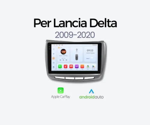 Autoradio Android Auto & Carplay per Lancia Delta 2009-2020