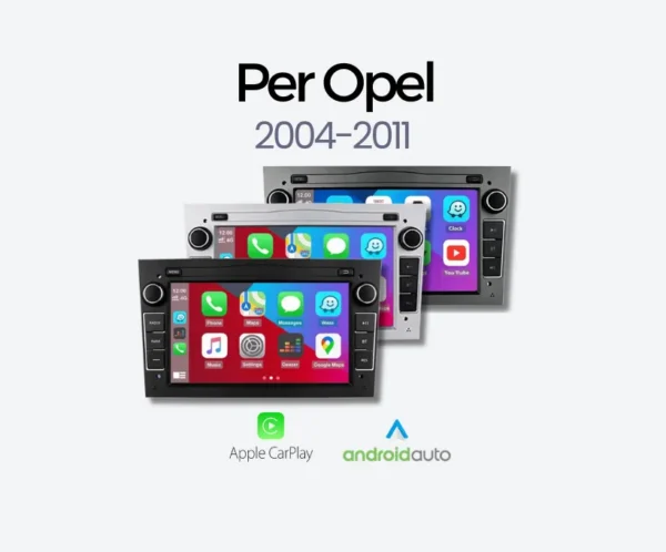 Autoradio CarPlay & Android Auto per Opel