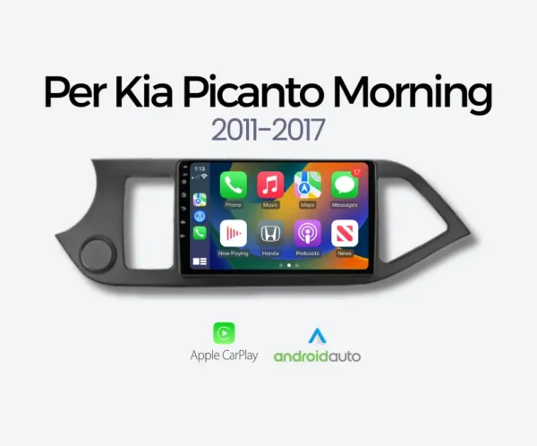 Autoradio Carplay & Android Auto Per KIA PICANTO Morning 2011-2017